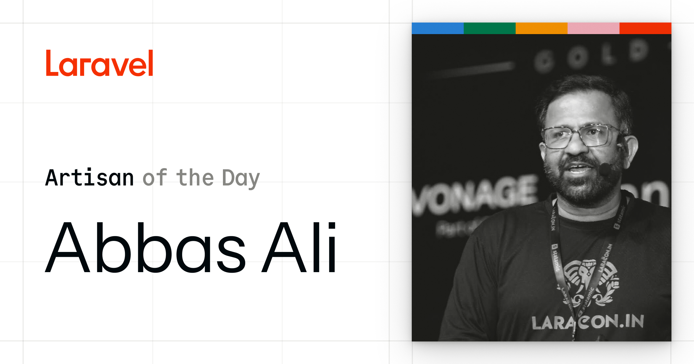 From CakePHP to Laravel: Artisan of the Day Is Abbas Ali | Laravel ...