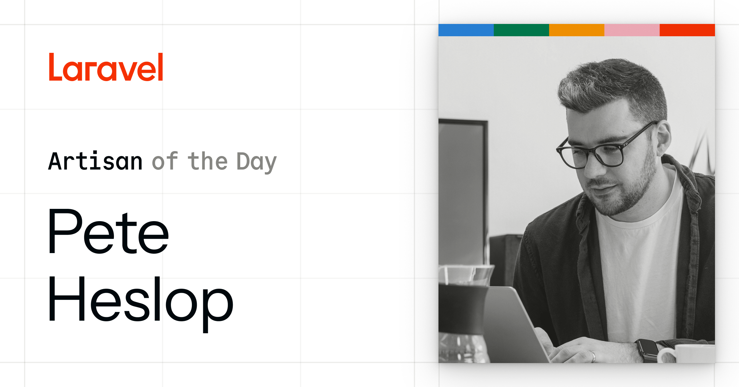 Laravel Developer-Turned-Educator: Pete Heslop | Laravel - The clean ...